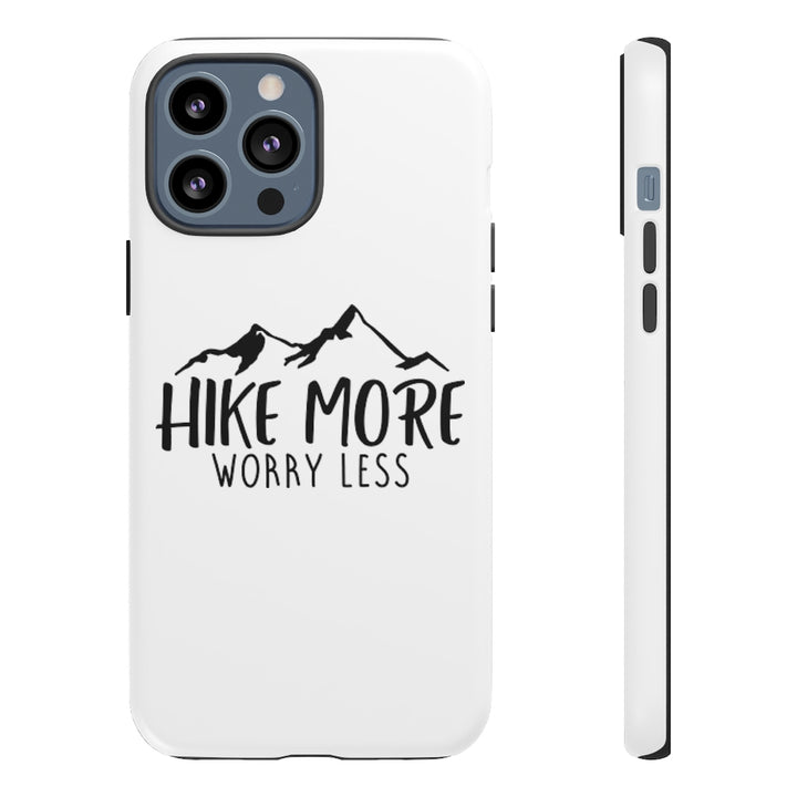 Phone Case - Hike More