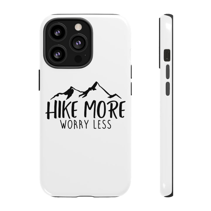 Phone Case - Hike More