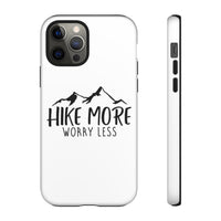 Phone Case - Hike More