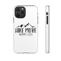 Phone Case - Hike More