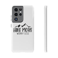 Phone Case - Hike More